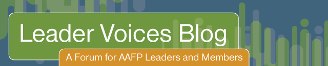 AAFP Leader Voices | AAFP News Blog