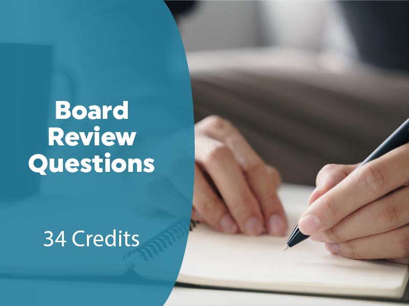 Family Medicine Board Review Questions for 34 credits