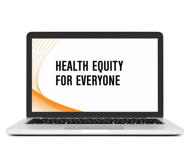 Health Equity for EveryONE On Demand - Part 1 Title