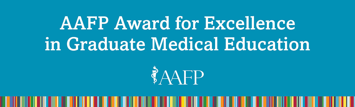 AAFP Award for Excellence in Graduate Medical Education