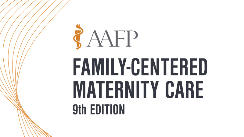 Family-Centered Maternity Care Online CME Course | AAFP